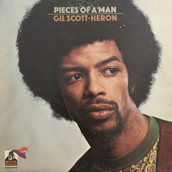 Gil Scott-Heron: Pieces of a Man (1971)